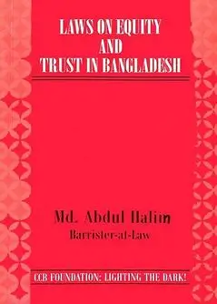 laws-on-equity-and-trust-in-bangladesh.webp LAWS ON EQUITY AND TRUST IN BANGLADESH